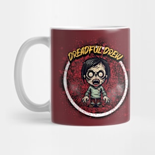 Dreadful Drew Mug